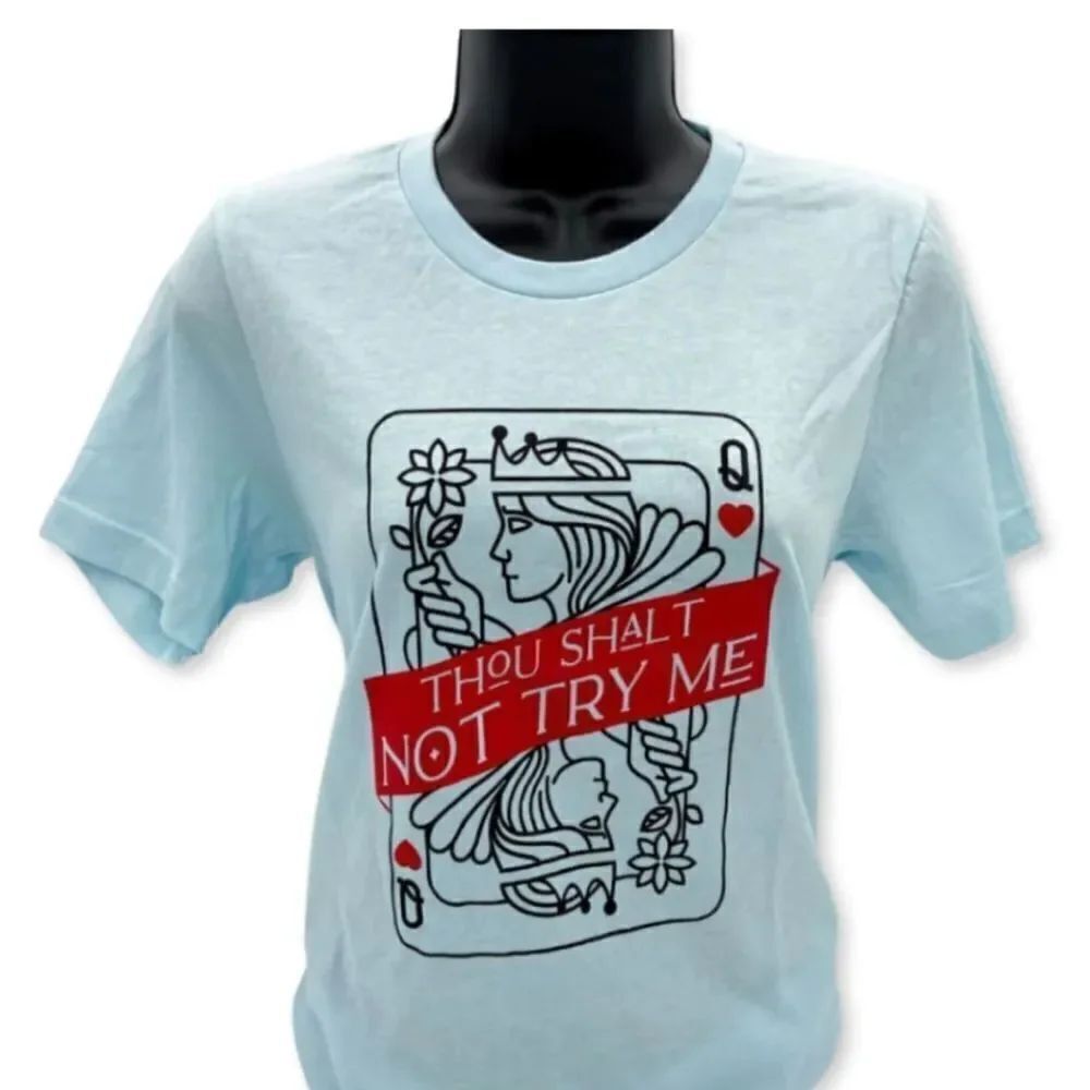 Thou Shalt Not Try Me Tee - New